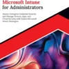 Ultimate Microsoft Intune for Administrators