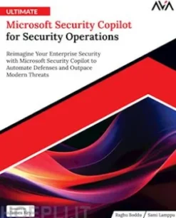 Ultimate Microsoft Security Copilot for Security Operations