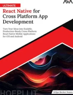 Ultimate React Native for Cross Platform App Development