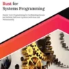 Ultimate Rust for Systems Programming