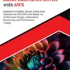 Ultimate Elastic Kubernetes Service with AWS: Implement Scalable, Secure Kubernetes Solutions on AWS EKS with Hands-on Architecture Design, Automation, Monitoring, and Performance Tuning