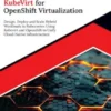 Ultimate KubeVirt for OpenShift Virtualization