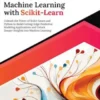 Ultimate Machine Learning with Scikit-Learn