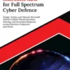 Ultimate Microsoft XDR for Full Spectrum Cyber Defence: Design, Deploy, and Operate Microsoft XDR for Unified Threat Detection, Hunting, and Automated Response across Identities, Endpoints, and Cloud