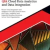 Ultimate Qlik Cloud Data Analytics and Data Integration
