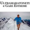 Ultramaratoneti e gare estreme