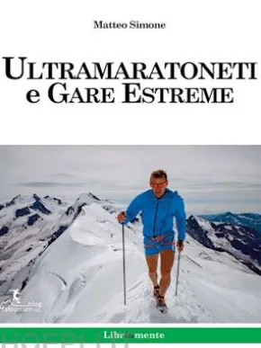 Ultramaratoneti e gare estreme