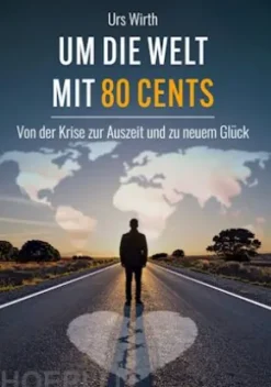 Um die Welt mit 80 Cents