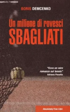 Un milione di rovesci sbagliati