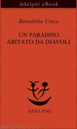 Un paradiso abitato da diavoli