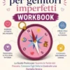 Una bussola per genitori imperfetti Workbook