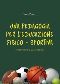 Una pedagogia per l'educazione Fisico - Sportiva