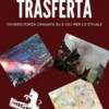 Una vita in trasferta