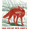 Una volpe per amica