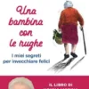 Una bambina con le rughe