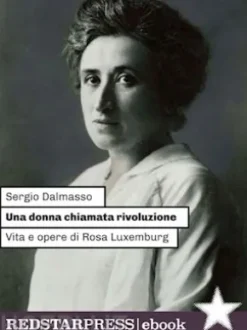 UNA DONNA CHIAMATA RIVOLUZIONE