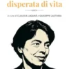Una fame disperata di vita