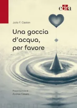 Una goccia d'acqua, per favore