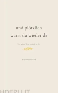 Und plötzlich warst du wieder da