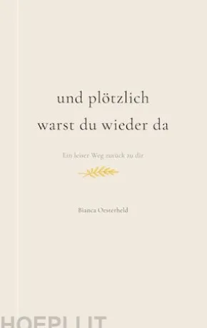 Und plötzlich warst du wieder da