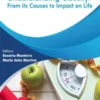 Understanding Obesity: From its Causes to impact on Life