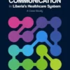 Understanding the Role of Effective Communication in Liberia's Healthcare System