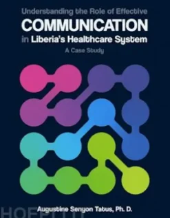 Understanding the Role of Effective Communication in Liberia's Healthcare System