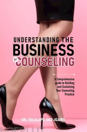 Understanding the Business of Counseling