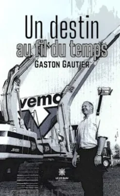 Un destin au fil du temps