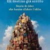 Un destino già scritto