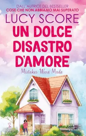 Un dolce disastro d'amore