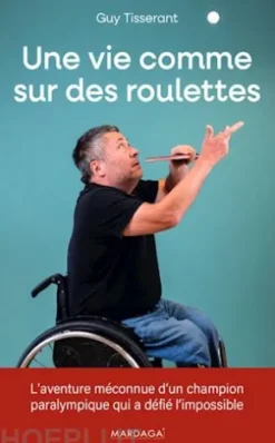 Une vie comme sur des roulettes