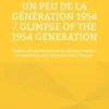 Un peu de la génération 1954 / Glimpse of the 1954 Generation