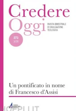 Un pontificato in nome di Francesco d'Assisi