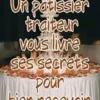 Un pâtissier traiteur vous livre ses secrets pour bien recevoir