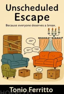 Unscheduled Escape