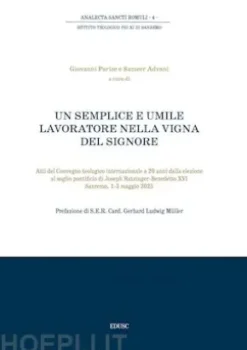 Un semplice e umile lavoratore nella vigna del Signore