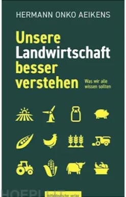 Unsere Landwirtschaft besser verstehen