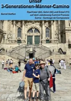 Unser 3-Generationen-Männer-Camino