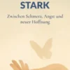 Unsichtbar stark