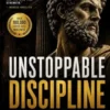 Unstoppable Discipline