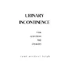 Urinary Incontinence