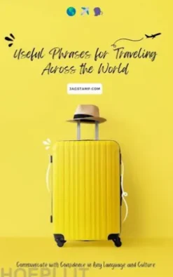 Useful Phrases for Traveling Across the World