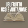 Usufrutto Uso e Abitazione