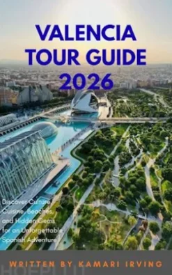 Valencia Tour Guide 2026
