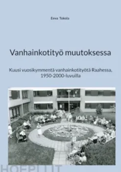 Vanhainkotityö muutoksessa