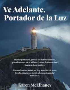 Ve adelante, portador de la luz