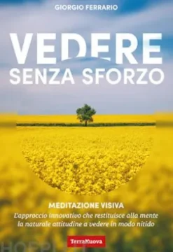 Vedere senza sforzo
