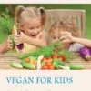 Vegan for Kids