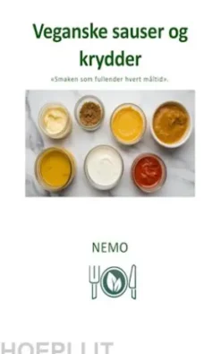 Veganske sauser og krydder - Terra Vegan av Nemo – Vol. 6